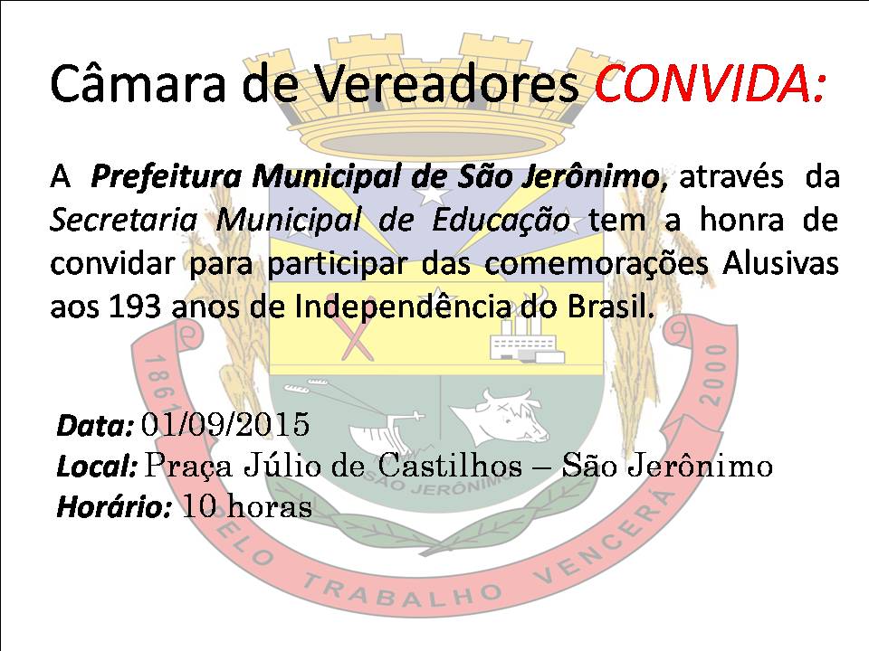 Convite para Comemoração aos 193 anos de Independência do Brasil