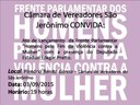 Lançamento da Frente Parlamentar " Homens pelo fim da Violência contra a Mulher"