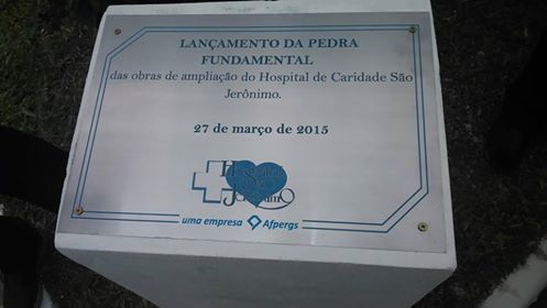 Lançamento da Pedra Fundamental para ampliação do Hospital Regional de São Jerônimo